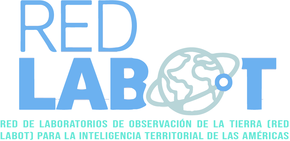 RED LabOT — Red de Laboratorios de Observación de la Tierra de las Américas, para la Inteligencia Territorial de las Américas